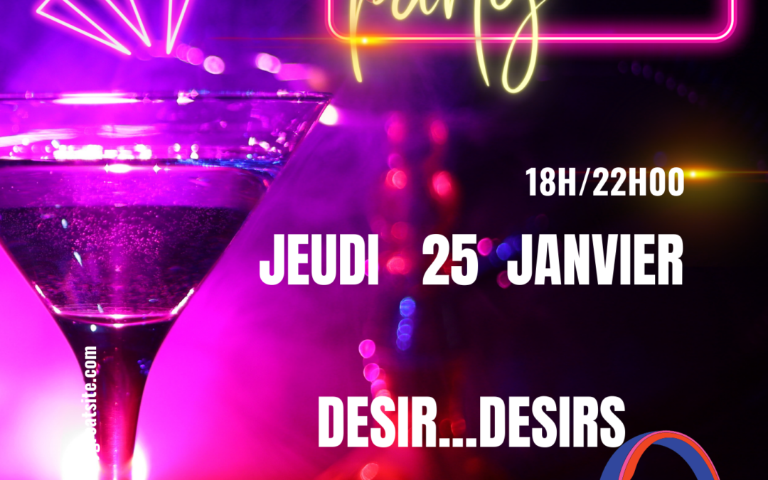 AFTERWORK  DESIR….DESIRS  privé